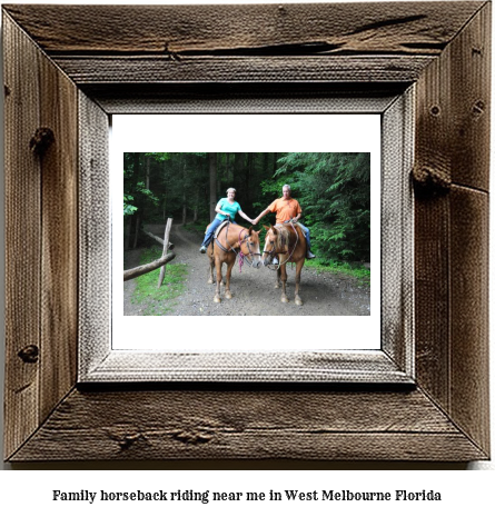 family horseback riding near me in West Melbourne, Florida